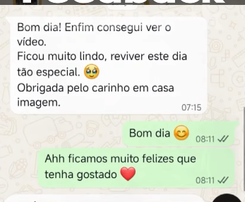 Cliente elogia o vídeo e diz que foi muito lindo reviver um dia especial